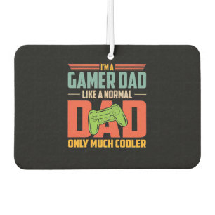 I'm A Gamer Dad Air Freshener