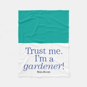 I'm a Gardener Fleece Blanket