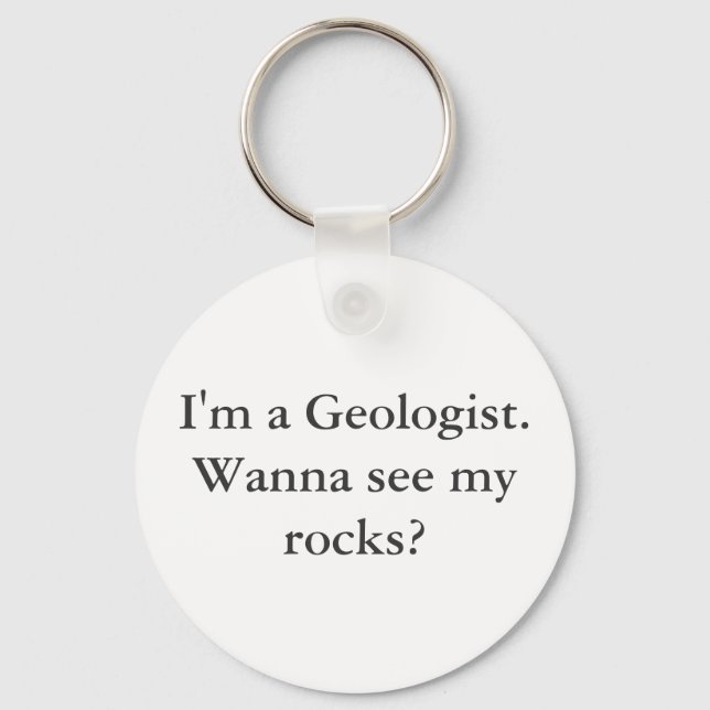 I'm a Geologist Keychain (Front)