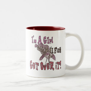 I'm a Girl I Fish Get Over it Two-Tone Coffee Mug