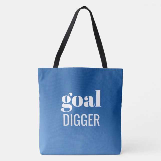 I'm A Goal Digger Blue Gradient Tote (Front)