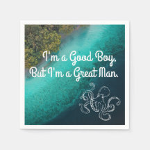 I'm a Good Boy, But I'm a Great Man Island Waters
