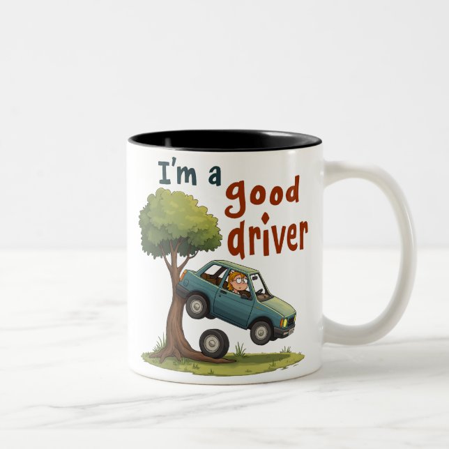  "I'm a good driver" Two-Tone Coffee Mug (Right)
