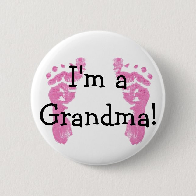 I'm a Grandma! 2 Inch Round Button (Front)