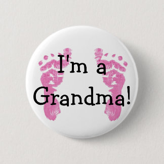 I'm a Grandma! 2 Inch Round Button