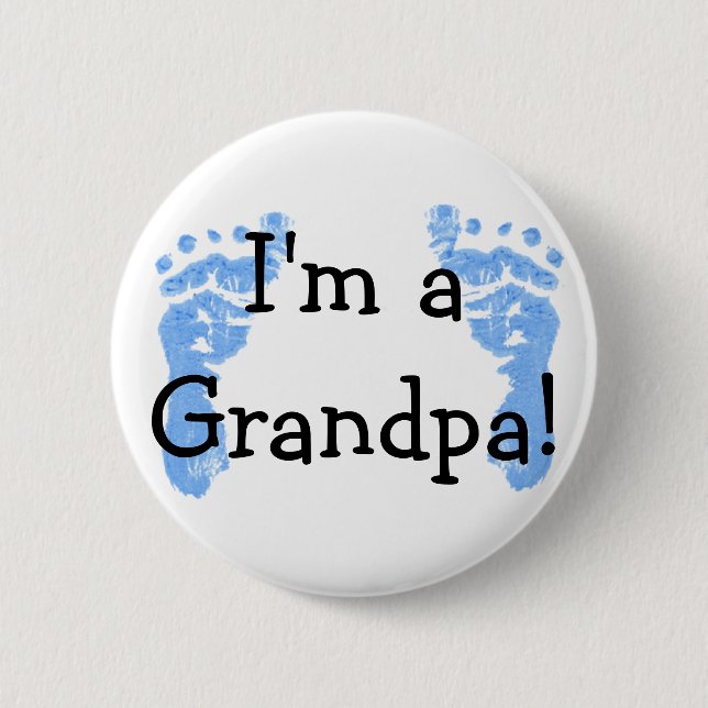 I'm a Grandpa! 2 Inch Round Button (Front)
