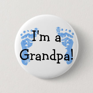 I'm a Grandpa! 2 Inch Round Button
