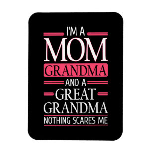 Im A Great Grandma - Funny Great Grandmor Magnet