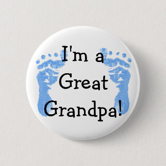 I'm a Great Grandpa! 2 Inch Round Button