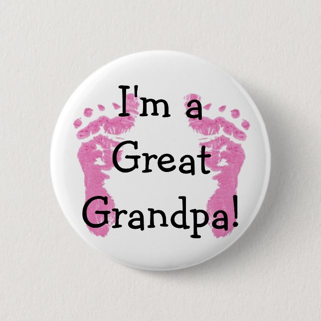 I'm a Great Grandpa! 2 Inch Round Button (Front)