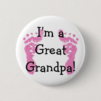 I'm a Great Grandpa! 2 Inch Round Button