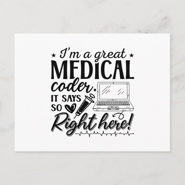 I'm A Great Medical Coder ICD Programmer Coding Postcard (Front)