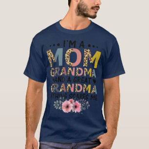 I'm A Great Mom Grandma Nothing Scares Me Mothers T-Shirt