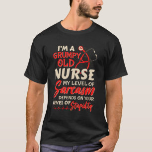 I'M A Grumpy Old Nurse Women Funny Nursing Rn Lpn  T-Shirt