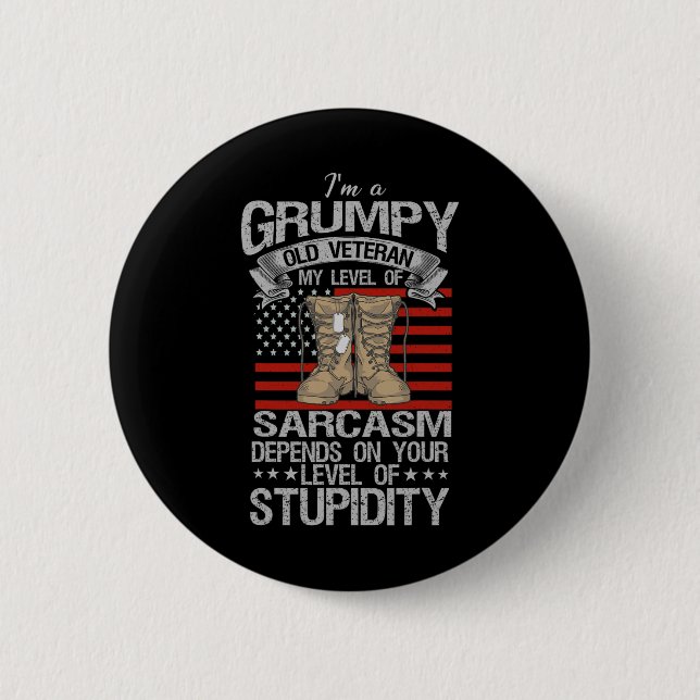 I'm A Grumpy Old Veteran Funny Army Us Flag Grandp 2 Inch Round Button (Front)