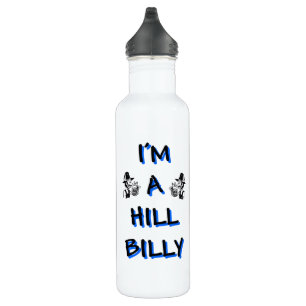 I'm a hillbilly 710 ml water bottle