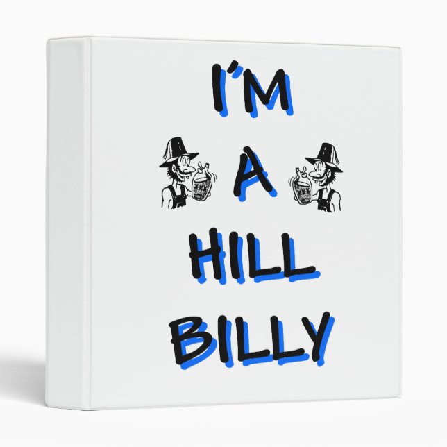 I'm a hillbilly binder (Front/Spine)