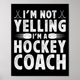 I'm A Hockey Coach Ice Hockey Coaching Ice Hockey Poster