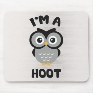 I'm A Hoot (Cute Owl Pun) Mouse Pad