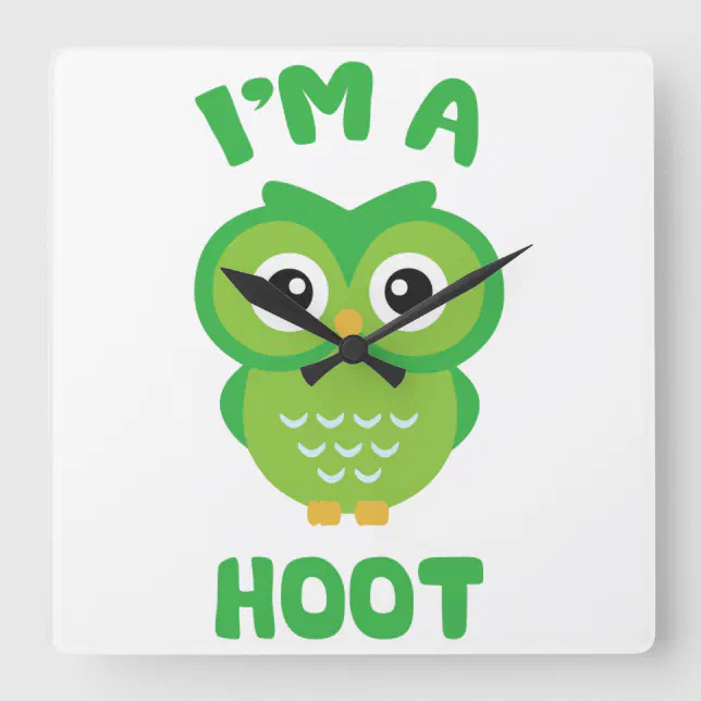 I'm A Hoot (Cute Owl Pun) Square Wall Clock Zazzle