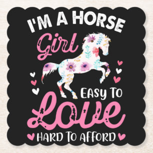 I'm A Horse Girl Easy To Love Hard To Afford Paper Coaster