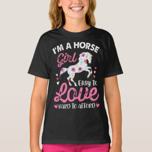 I'm A Horse Girl Easy To Love Hard To Afford T-Shirt