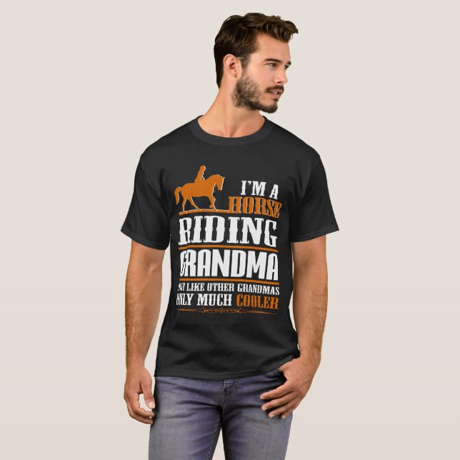 I'm A Horse Riding Grandma T-Shirt (Front Full)