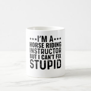 I'M A Horse Riding Instructor But I Can't Fix Coffee Mug
