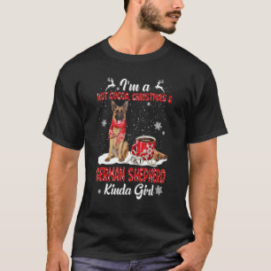 I'm A Hot Cocoa Xmas Christmas And Dog Kinda Germa T-Shirt