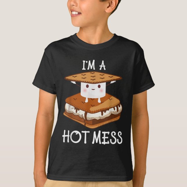 Im A Hot Mess Smores Shirt Camping Lover Marshmall (Front)