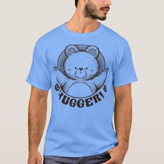 Im a Hugger Bear by Tobe Fonseca T-Shirt