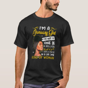 I'm A January Girl Birthday Queen January Girls Wo T-Shirt