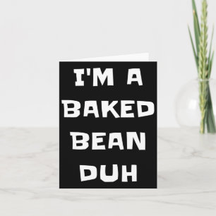I'm A Ked Bean Duh Fun Lazy Easy Halloween Costume Card