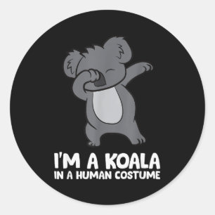 I'm A Koala In A Human Costume Funny Koala  Classic Round Sticker