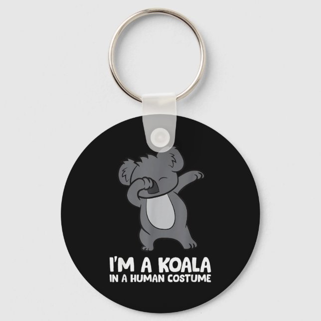 I'm A Koala In A Human Costume Funny Koala  Keychain (Front)