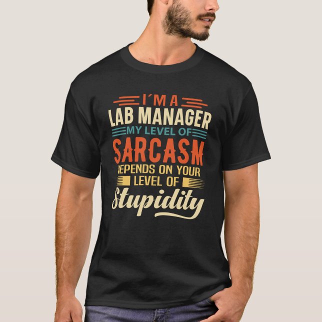 I'm A Lab Manager T-Shirt (Front)