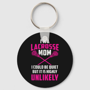 I'm A Lacrosse Mom Funny Mothers Day Goalie Keychain