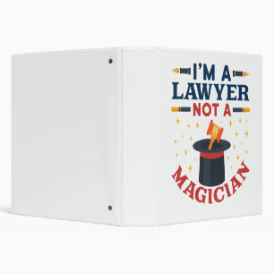 I'm a Lawyer Not a Magician Binder