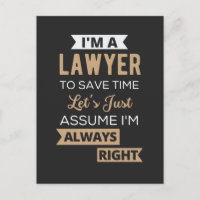 I'm A Lawyer, To Save Time