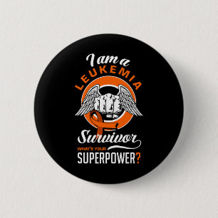 I'm A Leukaemia Suvivor Leukaemia Awareness Leukae 2 Inch Round Button