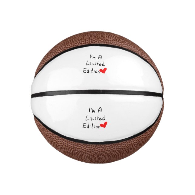 I'm a limited edition mini basketball (Front)
