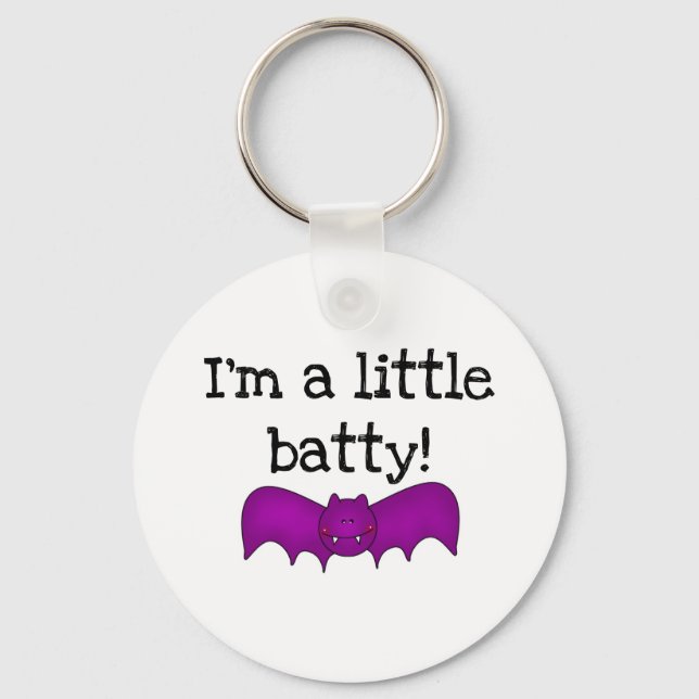 I'm a Little Batty Keychain (Front)