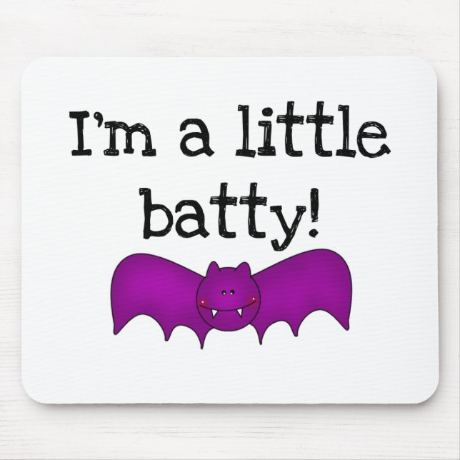 I'm a Little Batty Mouse Pad (Front)