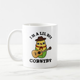 I'm A Little Bit Corntry Funny Country Corn Pun  Coffee Mug