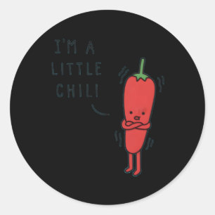 I'M A Little Chili Classic Round Sticker