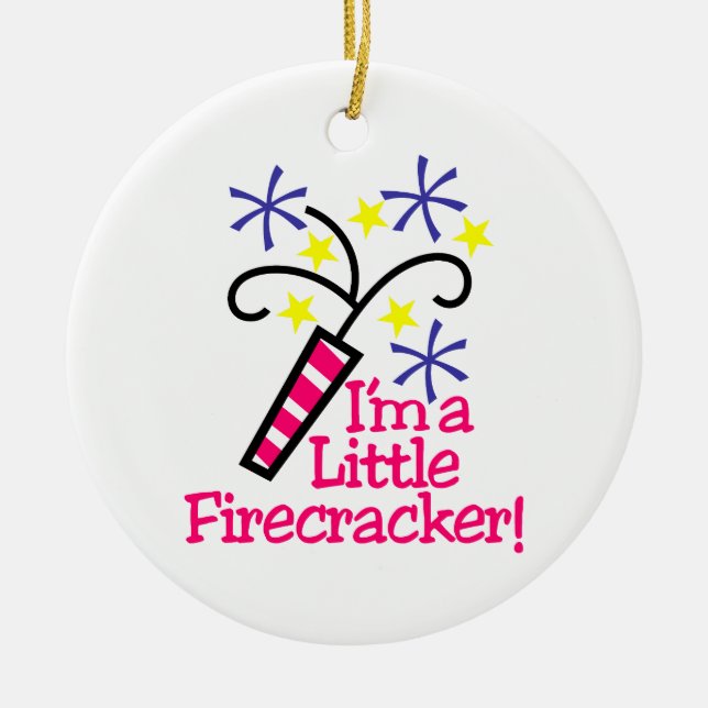 Im a Little Firecracker Ceramic Ornament (Front)