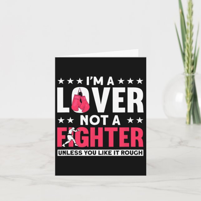 I'm A Lover Not A Fighter - Funny Boxer Boxing  Card (Front)