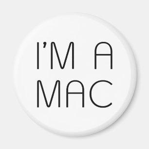 im a mac magnet