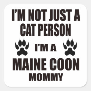 I'm a Maine Coon Mommy Square Sticker