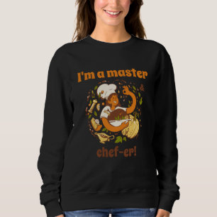 I'm A Master Chef er Retro Chef Cook Present 1 Sweatshirt